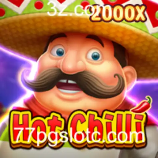 Descubra o Mundo Empolgante de HotChilli em 77pgslot.com